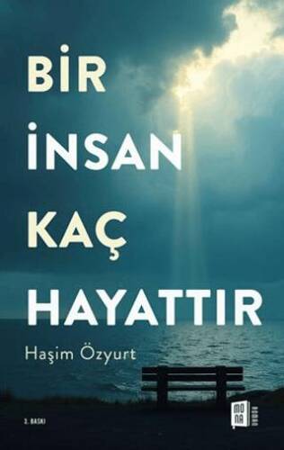 Bir İnsan Kaç Hayattır - 1