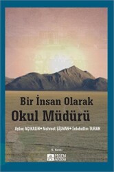 Bir İnsan Olarak Okul Müdürü - 1