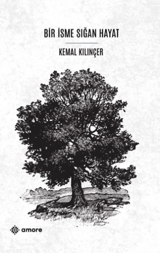 Bir İsme Sığan Hayat - 1