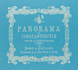 Bir İstanbul Panoraması 1888 Mavi - Panoraman de Constantinople Galata - Masa Yayınevi