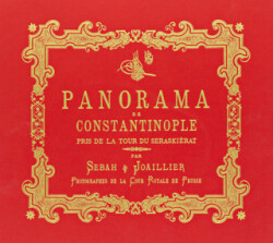Bir İstanbul Panoraması 1890 Kırmızı - Panoraman de Constantinople Beyazıt - Masa Yayınevi
