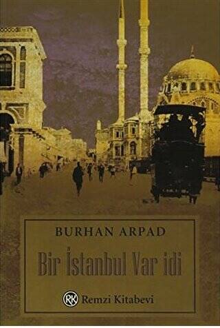 Bir İstanbul Var idi - 1