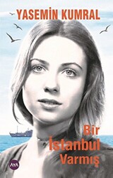 Bir İstanbul Varmış - Aya Kitap