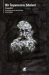 Bir İsyancının Sözleri - 1