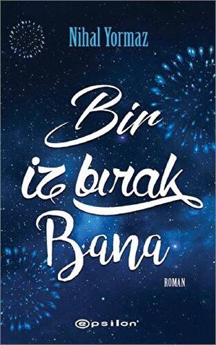 Bir İz Bırak Bana - 1