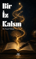 Bir İz Kalsın - Ülgen Yayınları