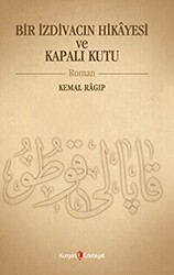 Bir İzdivacın Hikâyesi ve Kapalı Kutu - 1