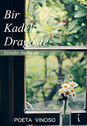 Bir Kadeh Dragoste Şiirdir Belki De... - 1