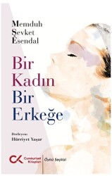 Bir Kadın Bir Erkeğe - Cumhuriyet Kitapları / um:ag Yayınları