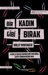 Bir Kadın Gibi Bırak - 1