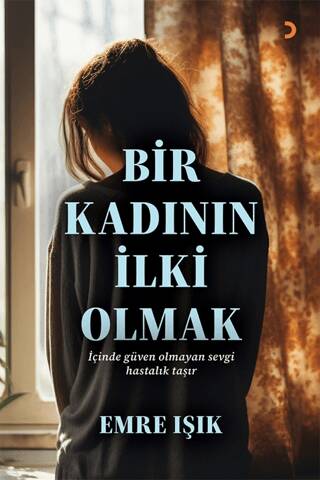 Bir Kadının İlki Olmak - 1