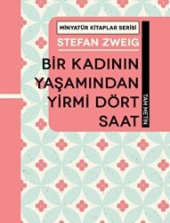 Bir Kadının Yaşamından Yirmi Dört Saat - Minyatür Kitaplar Serisi Ciltli - 1