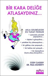 Bir Kara Deliğe Atlasaydınız - 1