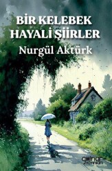 Bir Kelebek Hayali Şiirler - 1