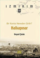 Bir Kente Nereden Girilir? Halkapınar - 1