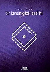 Bir Kentin Gizli Tarihi - 1