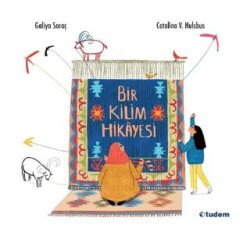 Bir Kilim Hikayesi - Tudem Yayınları