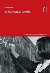 Bir Kimlik Peşinde Türkiye Genişletilmiş Baskı - 1