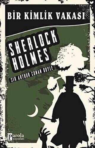 Bir Kimlik Vakası - Sherlock Holmes - 1