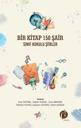 Bir Kitap 150 Şair Sınıf Kokulu Şiirler - 1