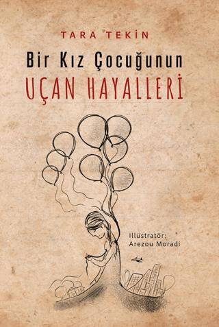 Bir Kız Çocuğunun Uçan Hayalleri - 1