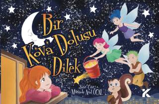 Bir Kova Dolusu Dilek - 1
