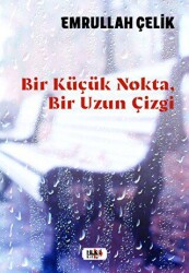 Bir Küçük Nokta, Bir Uzun Çizgi - 1