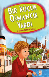 Bir Küçük Osmancık Vardı - İlk Genç Timaş