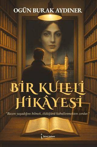 Bir Kuleli Hikayesi - 1
