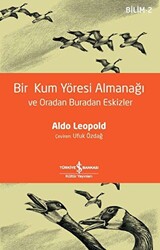 Bir Kum Yöresi Almanağı ve Oradan Buradan Eskizler - 1