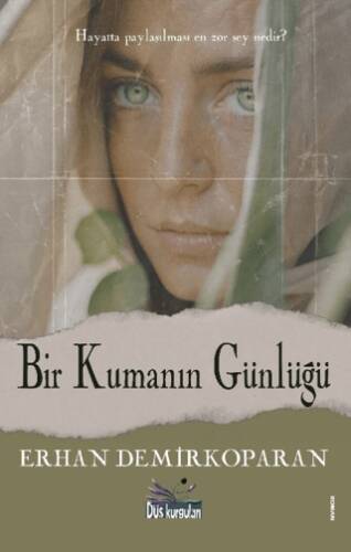 Bir Kumanın Günlüğü - 1