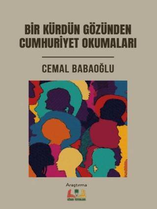 Bir Kürdün Gözünden Cumhuriyet Okumaları - 1