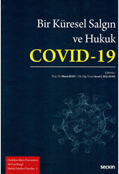 Bir Küresel Salgın ve Hukuk: Covid–19 - 1