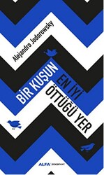 Bir Kuşun En İyi Öttüğü Yer - 1