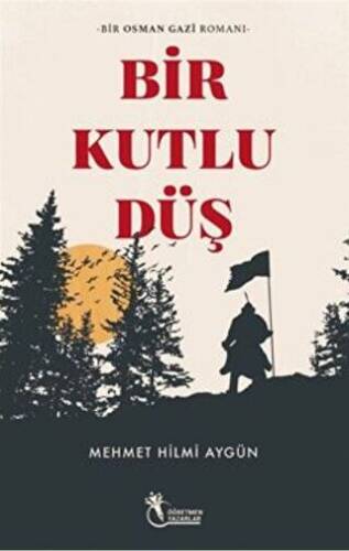 Bir Kutlu Düş - 1