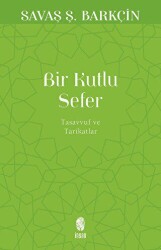 Bir Kutlu Sefer - 1