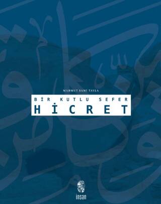Bir Kutlu Sefer Hicret - 1