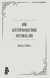 Bir Kütüphanecinin Hatıraları - 1