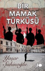 Bir Mamak Türküsü - Kalemşor Yayınları