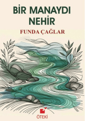 Bir Manaydı Nehir - Öteki Yayınevi