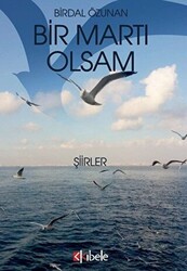 Bir Martı Olsam - 1