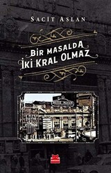 Bir Masalda İki Kral Olmaz - 1