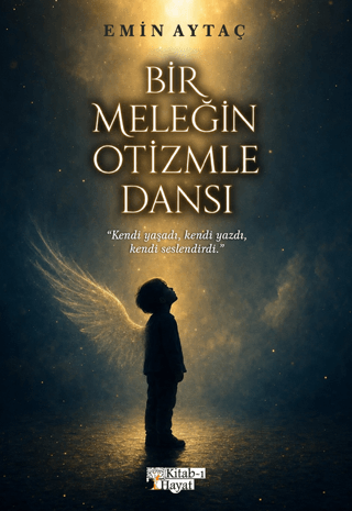 Bir Meleğin Otizmle Dansı - 1