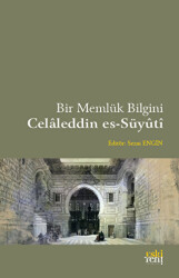 Bir Memlük Bilgini - Celaleddin es-Süyuti - 1