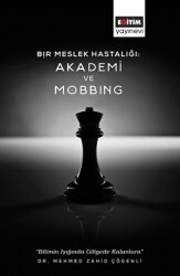 Bir Meslek Hastalığı: Akademi ve Mobbing - Eğitim Yayınevi - Bilimsel Eserler