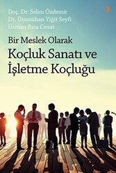 Bir Meslek Olarak Koçluk Sanatı ve İşletme Koçluğu - 1
