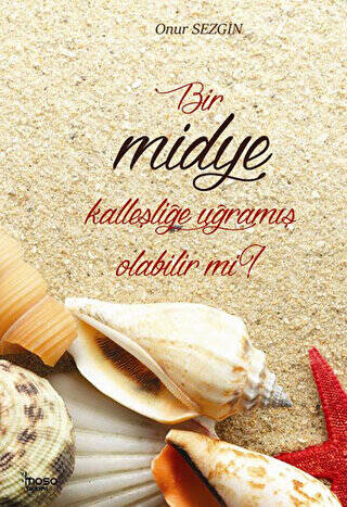 Bir Midye Kalleşliğe Uğramış Olabilir mi? - 1