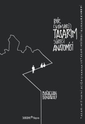 Bir Mimari Tasarım Süreci Anatomisi - YEM Yayın