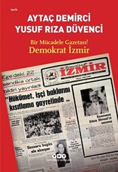 Bir Mücadele Gazetası! Demokrat İzmir - 1