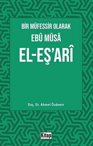 Bir Müfessir Olarak Ebu Musa El-Eş‘ari - 1